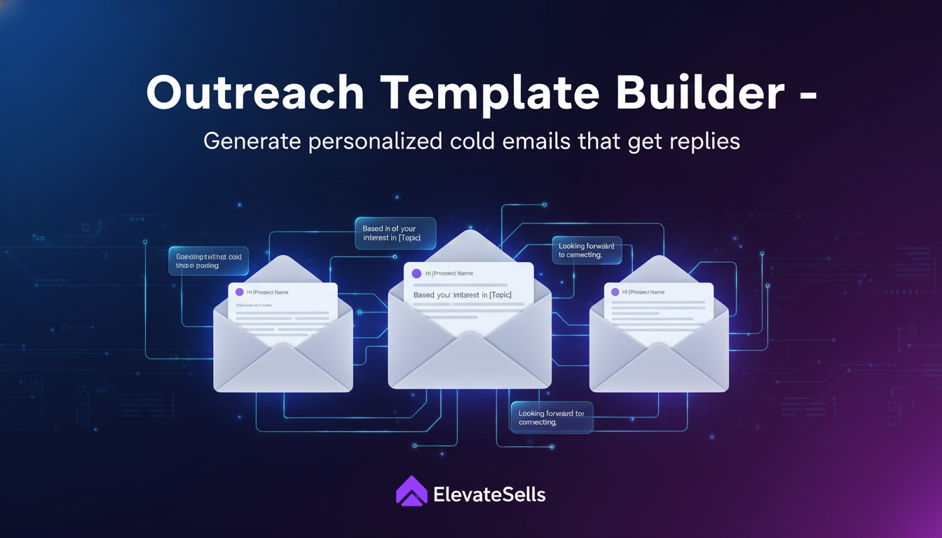 Outreach Template Builder - ElevateSells